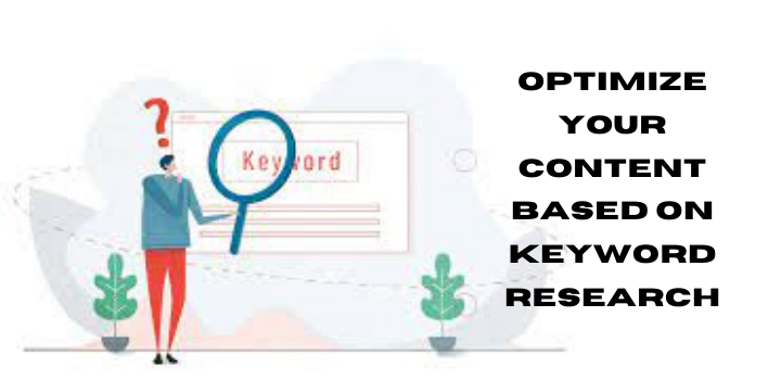 Optimize your textual content based on keyword research