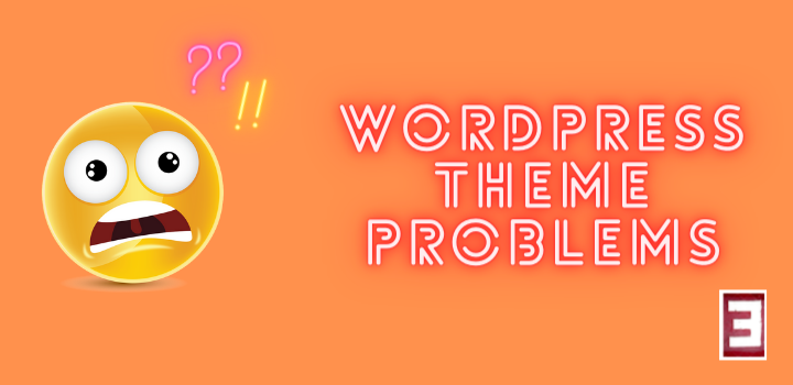 Wordpress broken theme problems
